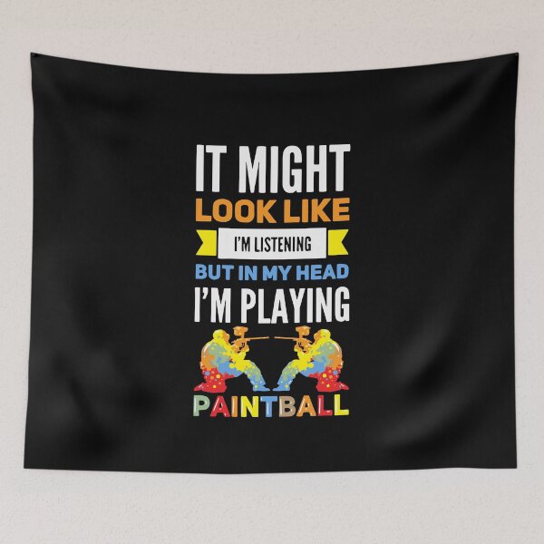 Item preview, Not Listening Funny Paintball Shooting designed and sold by Myshelter.