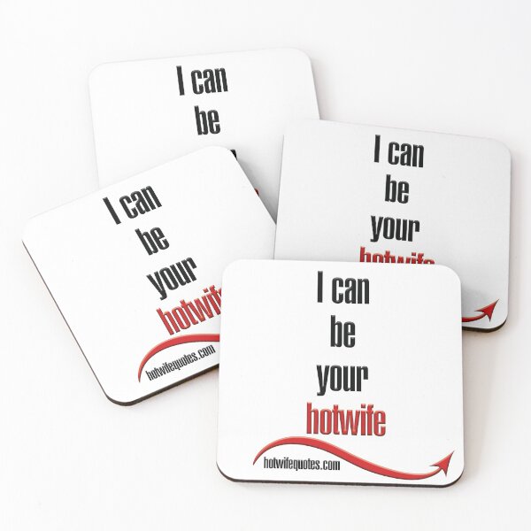 Item preview, I can be your hotwife designed and sold by hotwifequotes.