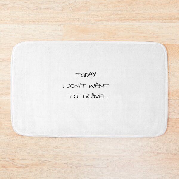 Item preview, Today i don't want to travel designed and sold by Axel20.