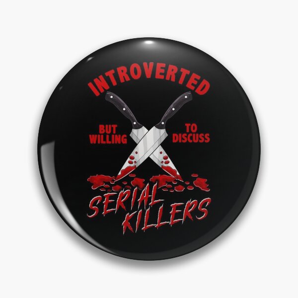 Item preview, Introverted But Willing To Discuss Serial Killers designed and sold by perfectpresents.