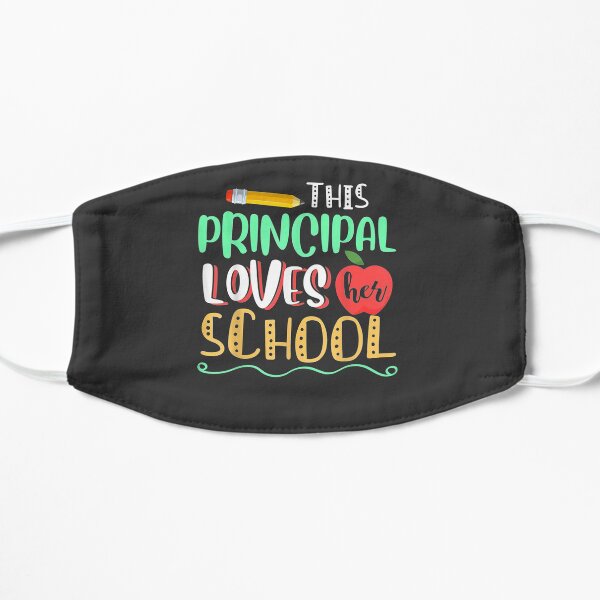 This Principal Loves Her School Funny Principal Gift Flat Mask