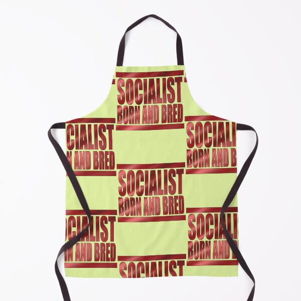 Item preview, SOCIALIST BORN AND BRED designed and sold by Paparaw.