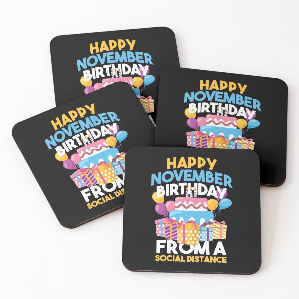 Item preview, Social Distancing Gift Happy November Birthday From A Social Distance designed and sold by Orange Pieces.