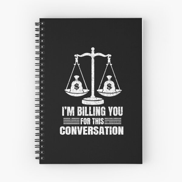 Item preview, Billing You For This Conversation Lawyer Legal Law designed and sold by haselshirt.