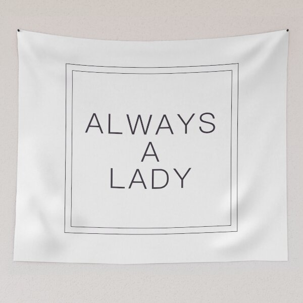 Item preview, Always a lady typography designed and sold by JokeGysen.