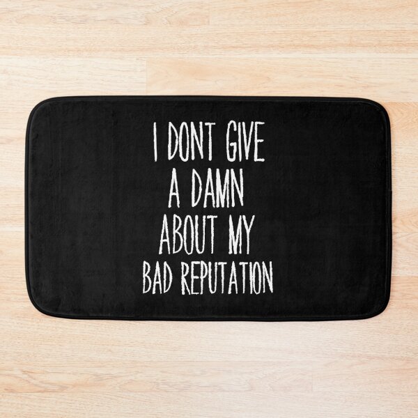 Item preview, Bad Reputation designed and sold by DeadRight.