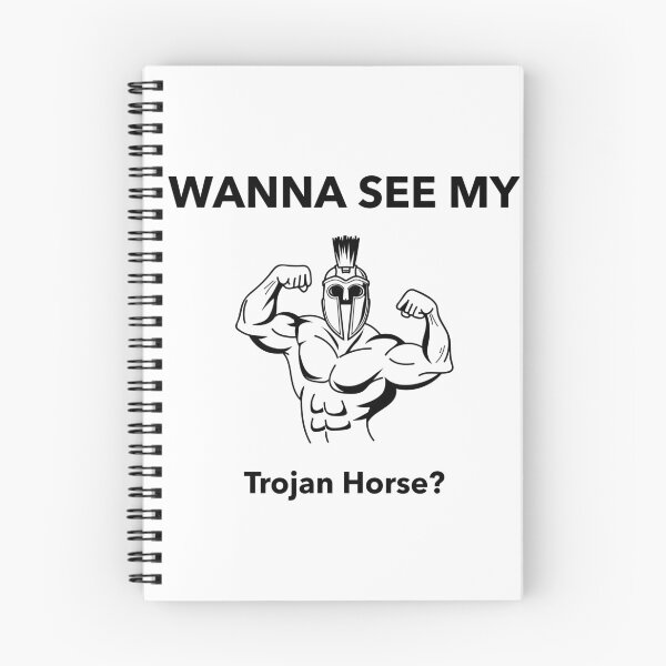 Item preview, Wanna See My Trojan Horse? designed and sold by zantrahealing.