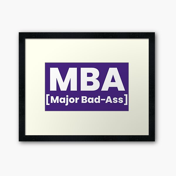 MBA Framed Art Print