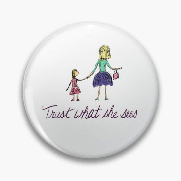 Item preview, Trust What She Sees designed and sold by Tara Barnaba.