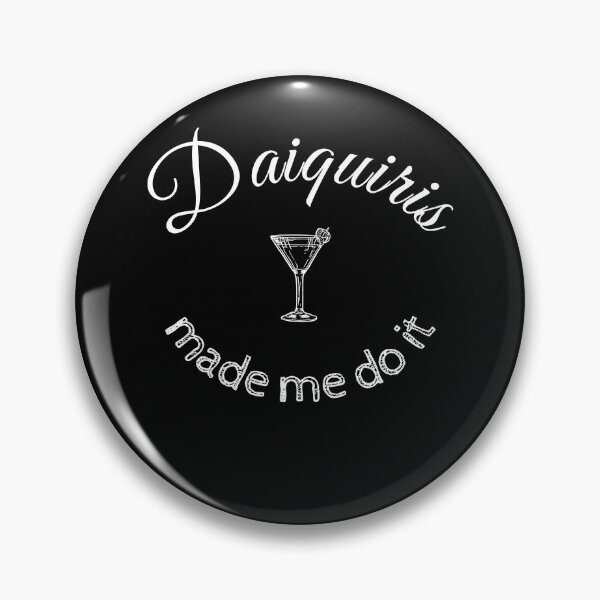 Item preview, Daiquris made me do it. Funny drinking shirt designed and sold by drbozzo.