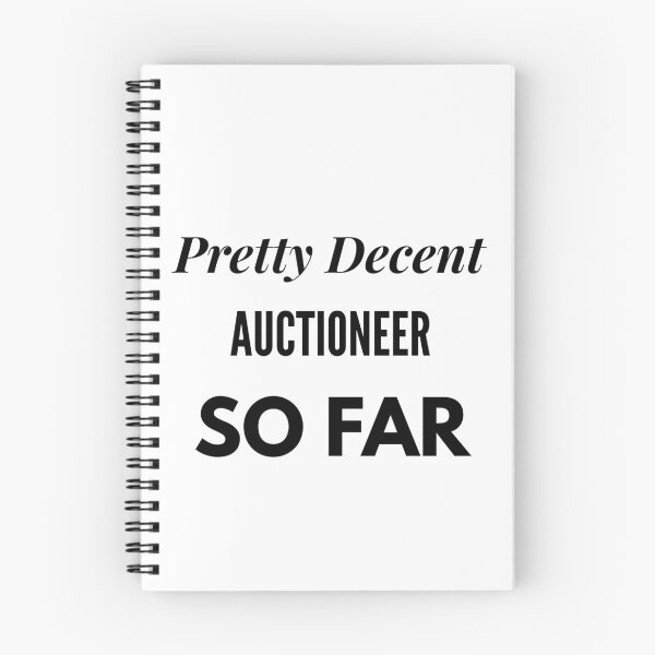 Item preview, Pretty Decent Auctioneer So Far designed and sold by DanielPOD.