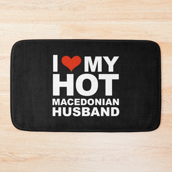 Item preview, I Love My Hot Macedonian Husband Marriage Wife Macedonia designed and sold by losttribe.
