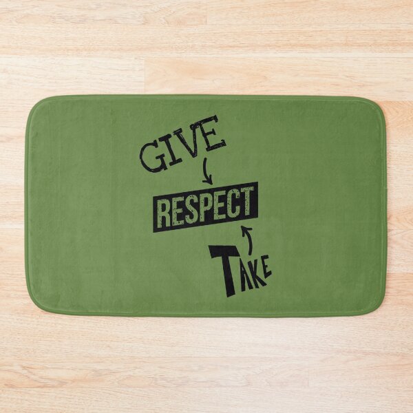 Item preview, Give respect - Take respect designed and sold by SidTastic .
