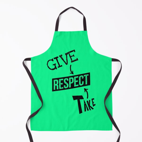 Item preview, Give respect - Take respect designed and sold by SidTastic .