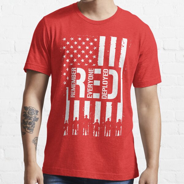 R.E.D. (Remember Everyone Deployed) Essential T-Shirt