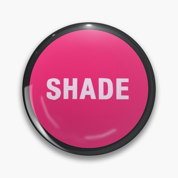 Item preview, Rpdr- Shade button designed and sold by chardragdesigns.