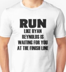 Run for Ryan Reynolds Unisex T-Shirt