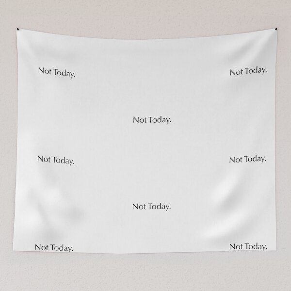 Item preview, Not Today. designed and sold by SimonWoodsArt.