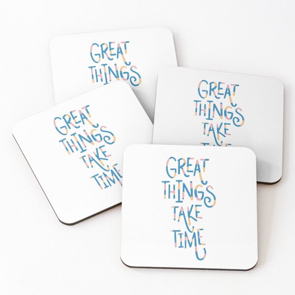 Item preview, Great Things Take Time designed and sold by ArtsyJulez.