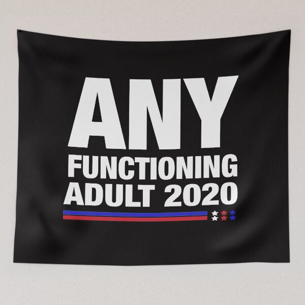 Item preview, any functioning adult 2020 funny anti trump anti republican t-shirt  designed and sold by Majesticoo.