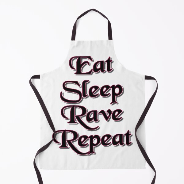 Item preview, Eat Sleep Rave Repeat designed and sold by jolly3434.