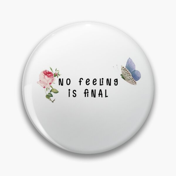 Item preview, No Feeling Is Final designed and sold by Smart Side.