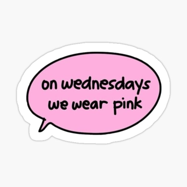 on-wednesdays-we-wear-pink-mean-girls-quote-sticker-for-sale-by