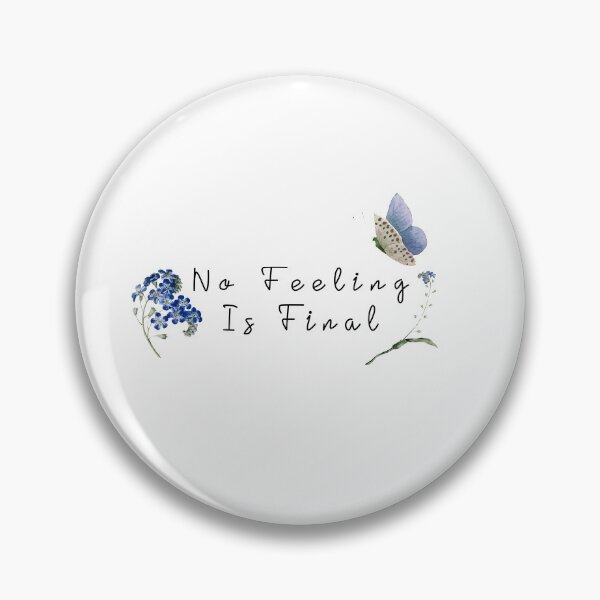 Item preview, No Feeling Is Final designed and sold by Smart Side.