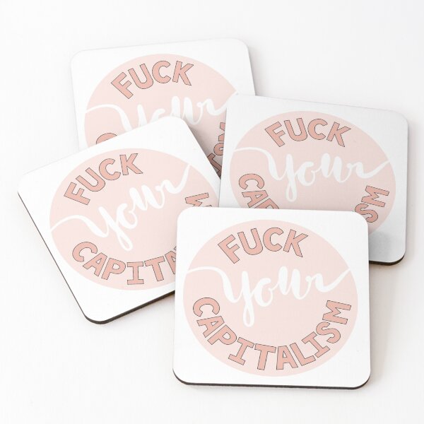 Item preview, Fuck Your Capitalism designed and sold by Mackenzie Todd.