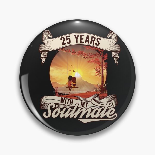 Item preview, 25 years with my soulmate designed and sold by Cutebutfunny.
