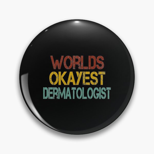 Item preview, Worlds Okayest Dermatologist / Dermatology / Dermatology Student / funny  Dermatologist / Dermatologist Gift / gift for women birthday gift idea vintage style background designed and sold by Chamssou.