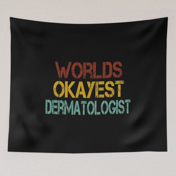 Item preview, Worlds Okayest Dermatologist / Dermatology / Dermatology Student / funny  Dermatologist / Dermatologist Gift / gift for women birthday gift idea vintage style background designed and sold by Chamssou.