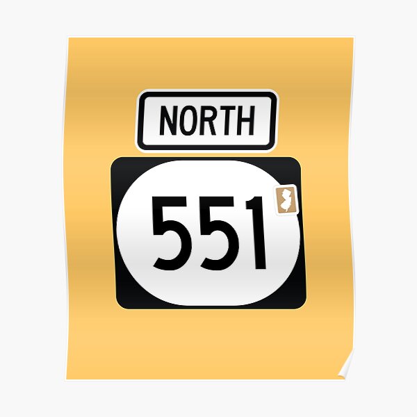  new jersey state route 551 area code 551 poster for sale by srnac