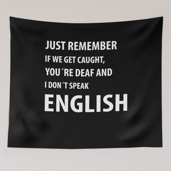 Item preview, Just if we get caught | Funny quotes designed and sold by RafaelLopezz.