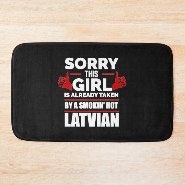 Item preview, Sorry Girl Already taken by hot Latvian Latvia designed and sold by losttribe.