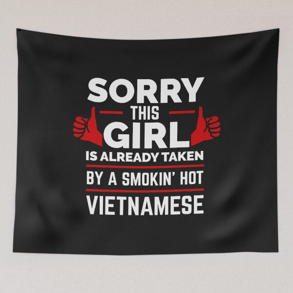 Item preview, Sorry Girl Already taken by Vietnamese Vietnam designed and sold by losttribe.
