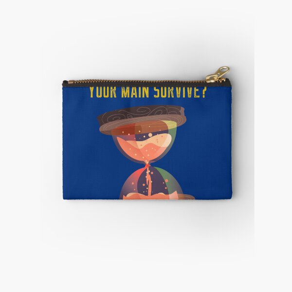 Item preview, How Long Will Your Main Survive? designed and sold by LegendzRMe.