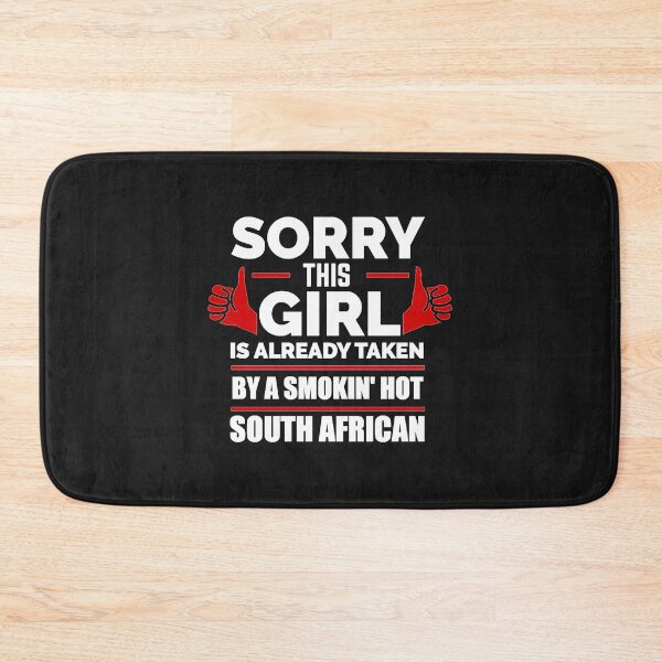 Item preview, Sorry Girl Already taken by hot South African South Africa designed and sold by losttribe.