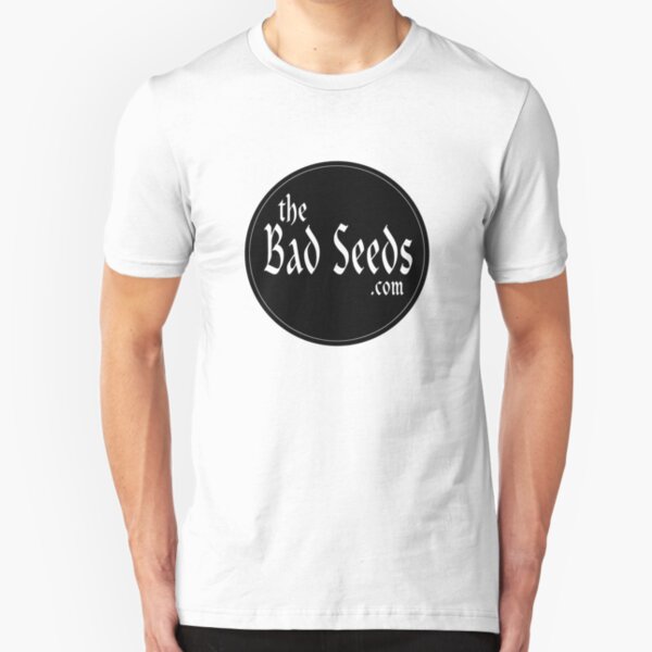 theBadSeeds.com - Custom Shirts Slim Fit T-Shirt