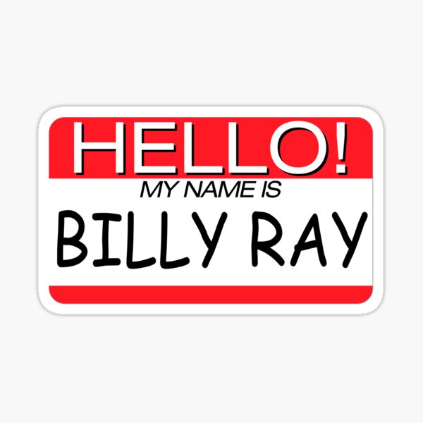 Item preview, "HELLO! MY NAME IS BILLY RAY" NAME TAG designed and sold by WOOFANG.