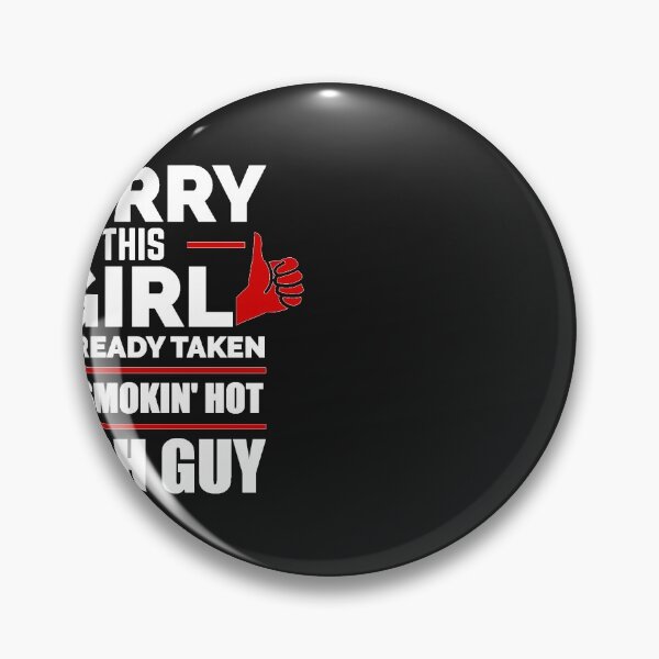 Item preview, Sorry Girl Already taken by hot Irish Guy Ireland designed and sold by losttribe.