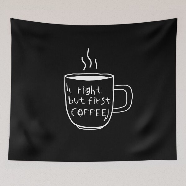 Item preview, Right But First Coffee designed and sold by ZINE07.