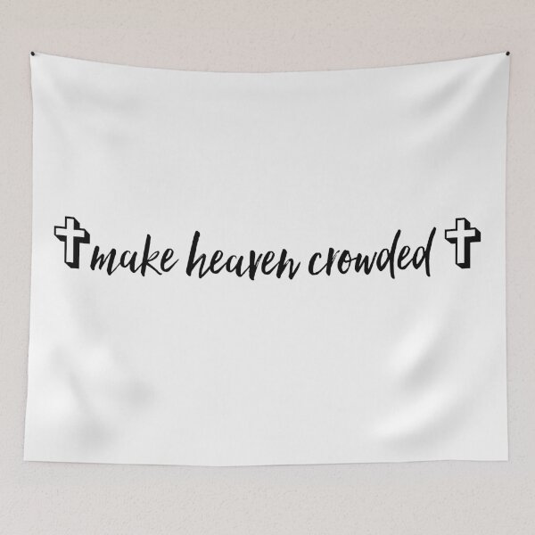 Item preview, make heaven crowded designed and sold by savannahnoel.