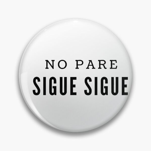 Item preview, No Pare Sigue Sigue  designed and sold by chrisevanswife.