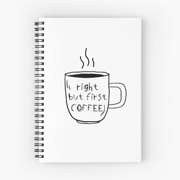 Item preview, Right But First Coffee designed and sold by ZINE07.