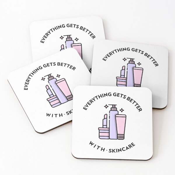 Item preview, Everything Gets Better with Skincare designed and sold by PrintsandStyle.