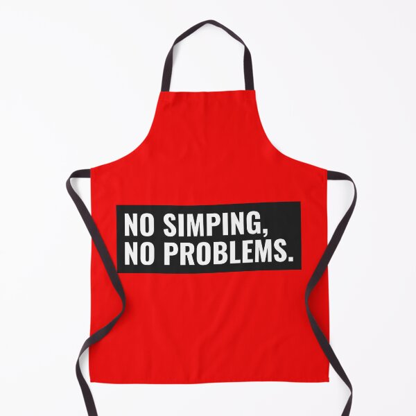 Item preview, No Simping, No Problems. designed and sold by CeasarBratz.