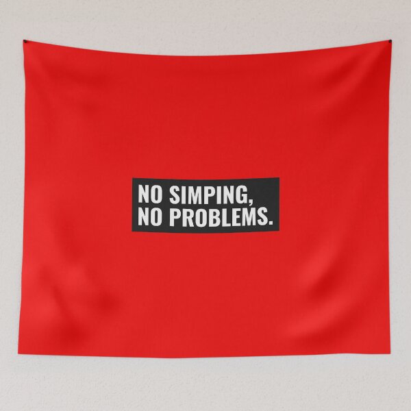 Item preview, No Simping, No Problems. designed and sold by CeasarBratz.