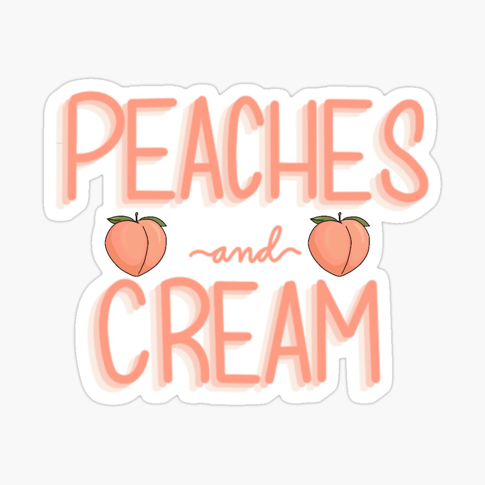 Peaches and Cream