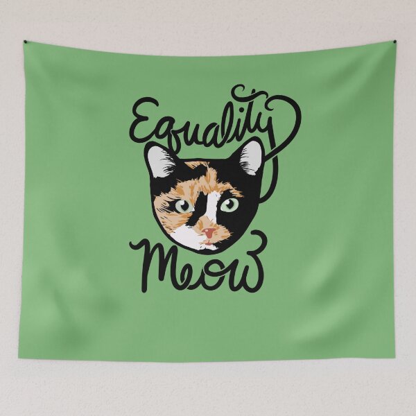 Item preview, Equality Meow Calico Cat designed and sold by FrictionMaxxing.